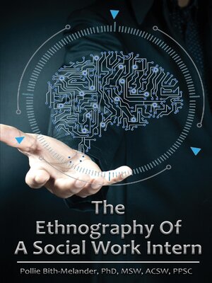 cover image of The Ethnography of a Social Work Intern
